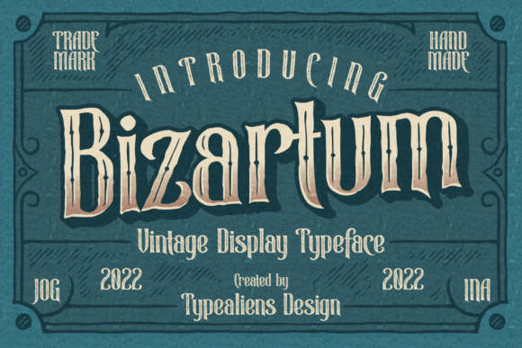 Bizartum: A Victorian Font with Modern Edge