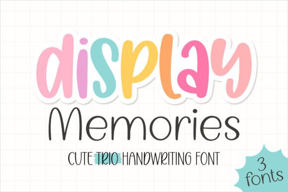 Display Memories: A Sweet and Versatile Handwritten Font Trio