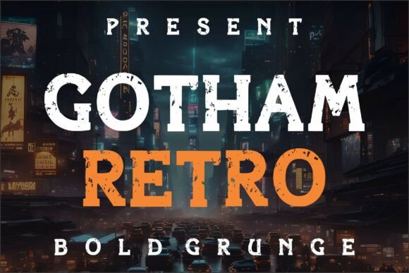 Gotham Retro: Capturing Neo-Noir Grit in Your Designs