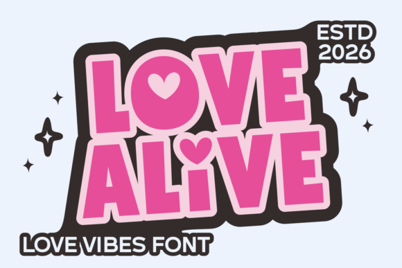 Love Alive: A Typeface That Captures Heartfelt Creativity