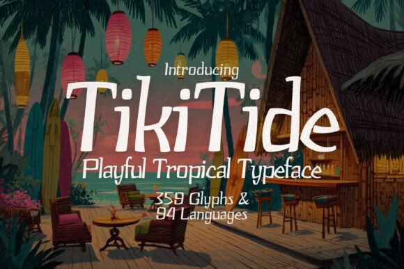 Tiki Tide Regular: Your Typeface Ticket to Paradise
